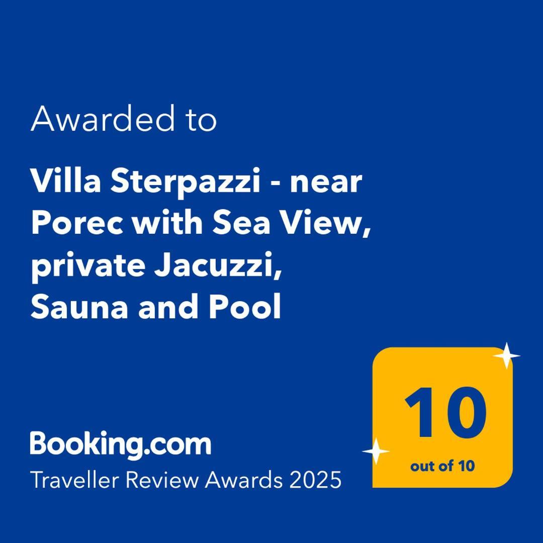 Villa Sterpazzi - Near Porec With Sea View, Private Jacuzzi, Sauna And Pool Višnjan Zewnętrze zdjęcie